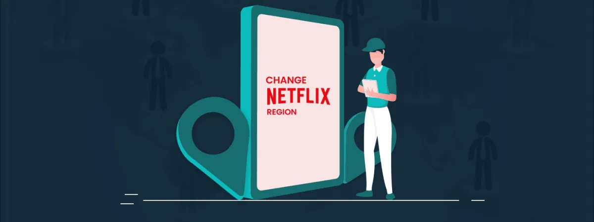 How-To-Change-The-Netflix-Region-