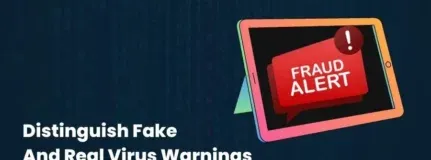 Distinguish Fake And Real Virus Warnings