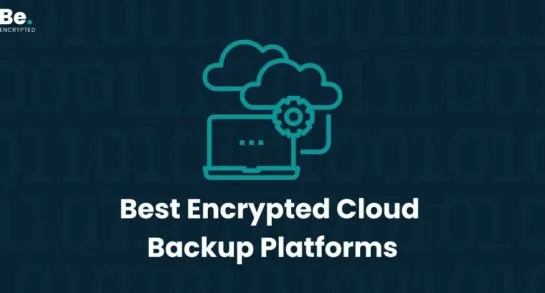 Best Encrypted Cloud Backup Platforms