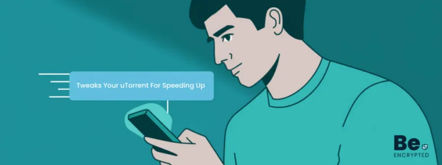 Tweaks Your uTorrent For Speeding Up