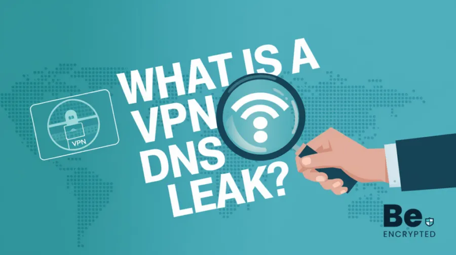 What is a VPN DNS leak?
