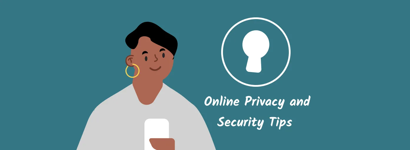 Top 6 Online Privacy and Security Tips for Travelers