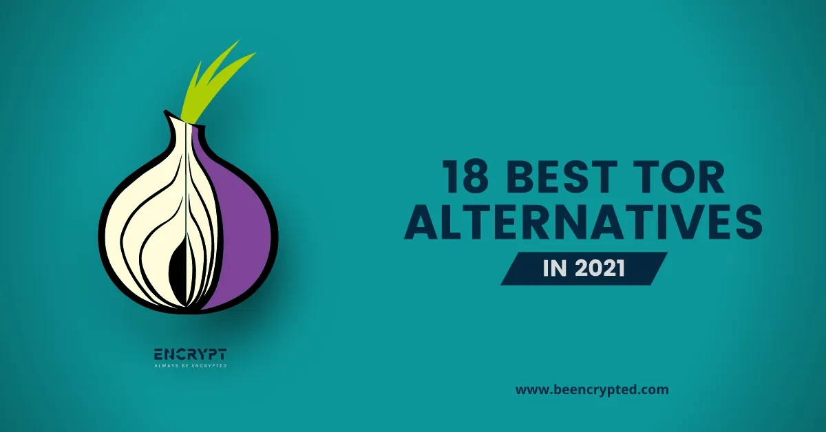 Tor Alternatives (21 Options) That Better Than Tor Browser - Deep / Dark Web Browsers
